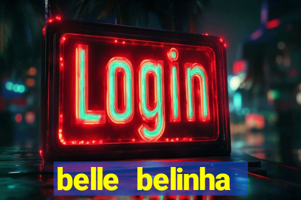belle belinha privacy vazou
